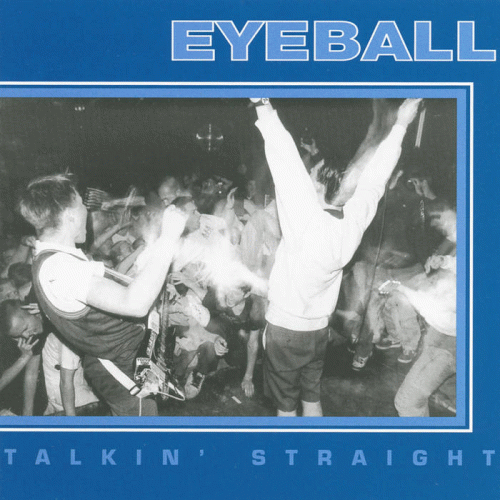Eyeball : Talkin' Straight